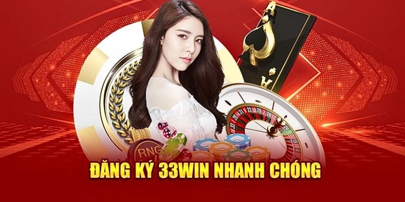 Các điều quan trọng không nên bỏ qua khi đăng ký 33win