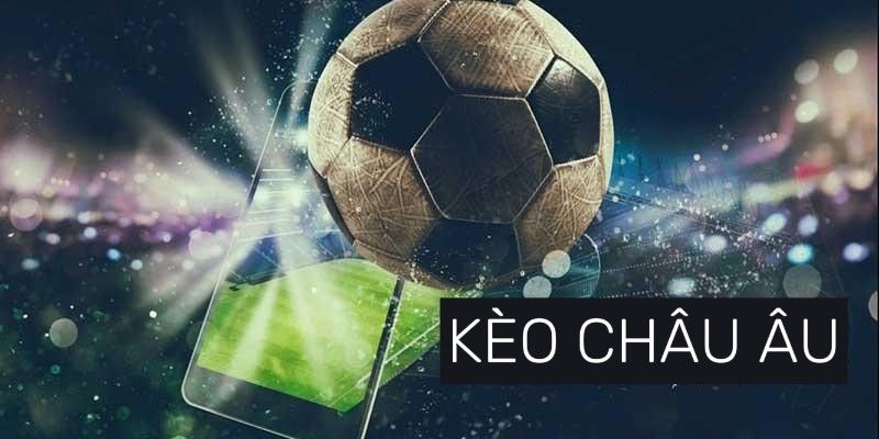 Cách đọc kèo châu âu đơn giản cho người mới