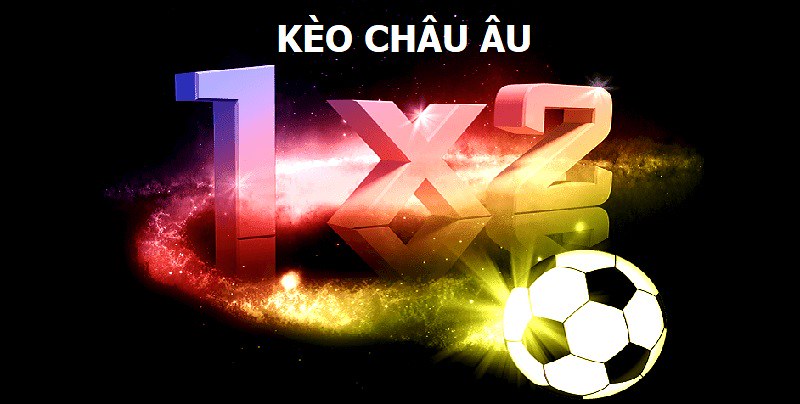 Kèo Châu Âu 33win