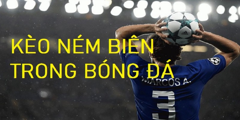 Kèo ném biên là gì và cách hoạt động tại 33win